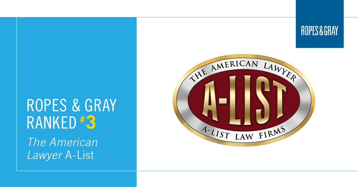 Ropes & Gray Ranked Number Three on The American Lawyer’s “AList